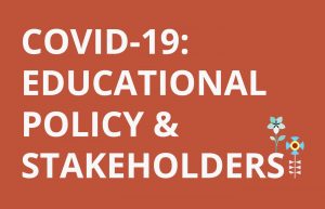 Read more about the article Seminar on Covid-19 and Educational Policy + Stakeholders