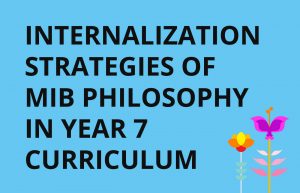 Read more about the article Seminar on Internalization Strategies of MIB Philosophy in Year 7 Curriculum